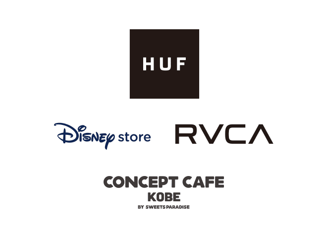 HUF,Disney Store,RVCA,CONCEPT CAFE KOBE BY SWEETS PARADISE