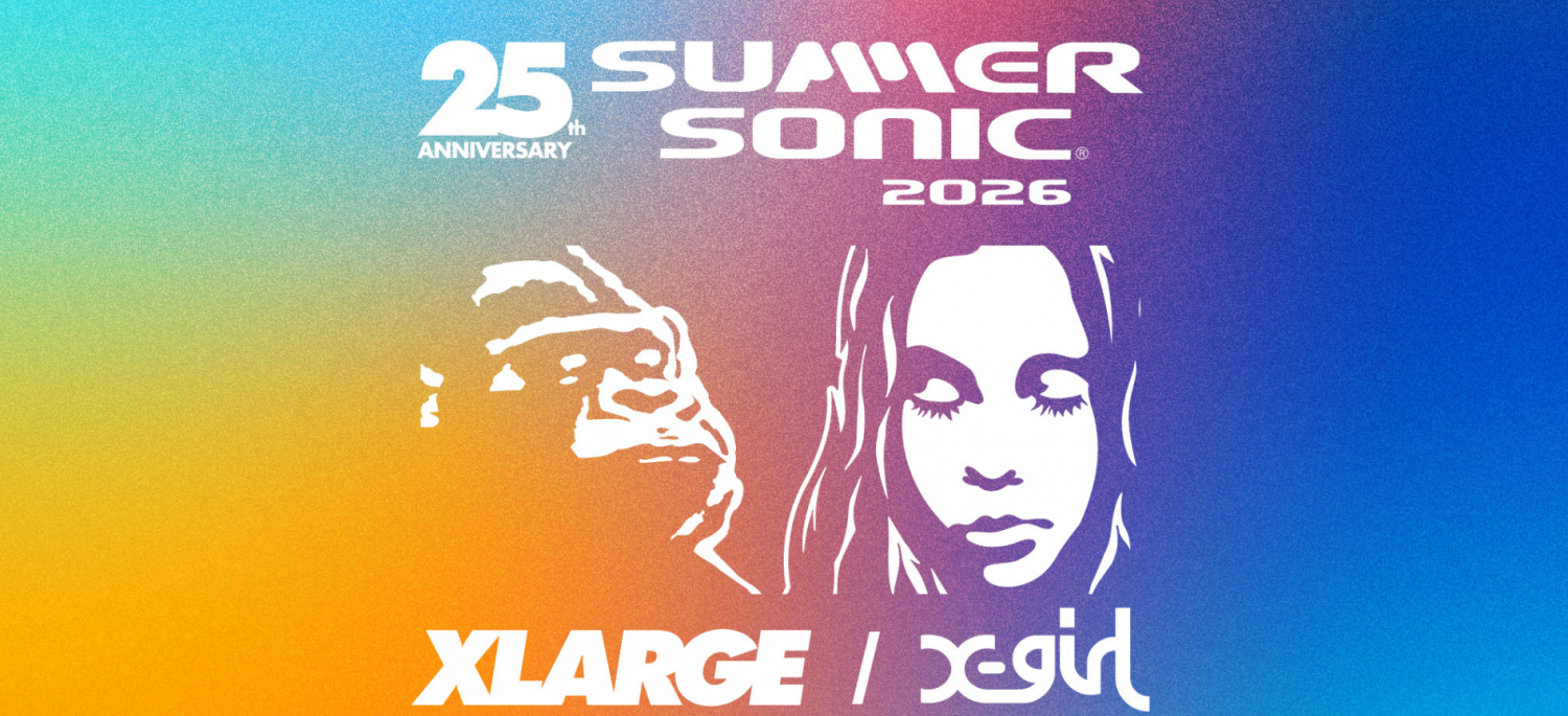 【コラボ】XLARGE × X-girl × SUMMER SONIC 2026